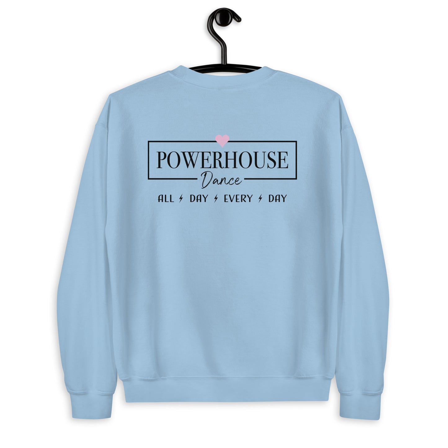 All Day Every Day Sweatshirt